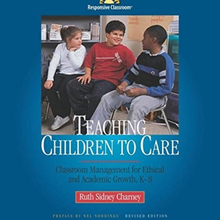 Teaching Children to Care Classroom Management