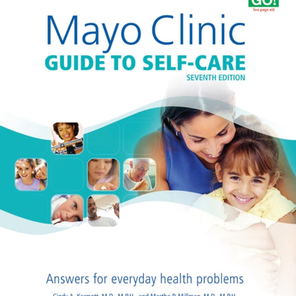 Mayo Clinic Guide To Self-care: Answers for Everyday Health Problems