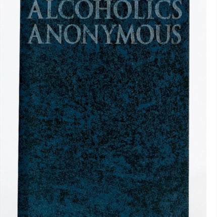 Alcoholics Anonymous Big Book