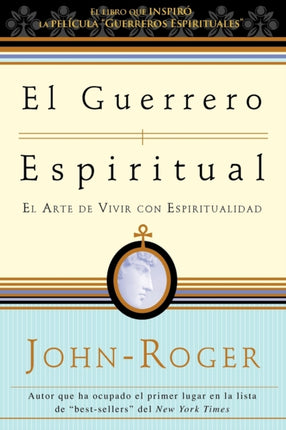 El Guerrero Espiritual El Arte de Vivir Con Espiritualidad