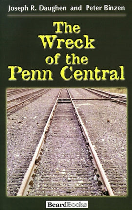 The Wreck of the Penn Central
