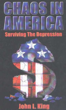 Chaos in America Surviving the Depression