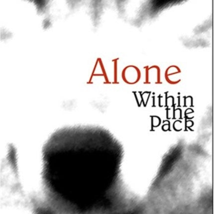 Alone Within the Pack