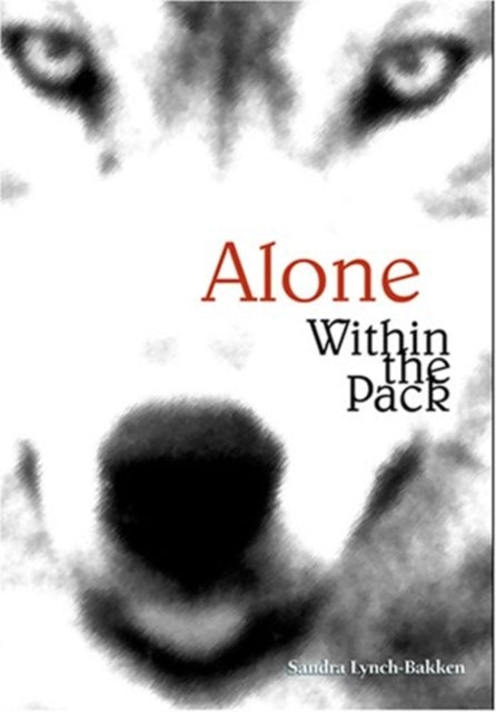 Alone Within the Pack