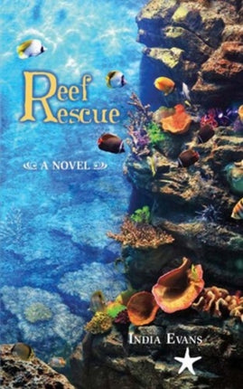Reef Rescue: A Novel