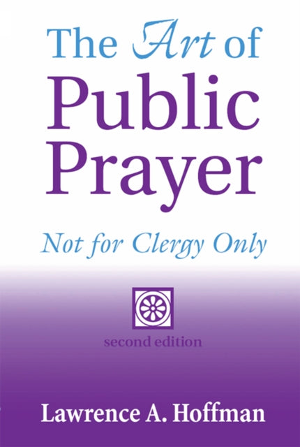 The Art of Public Prayer: Not for Clergy Only