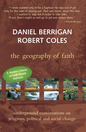 The Geography of Faith: Underground Conversations on Religious Political & Social Change