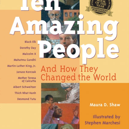 Ten Amazing People: And How They Changed the World