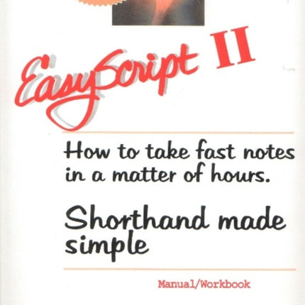 Easyscript 2 -- Intermediate (80 Wpm): How to