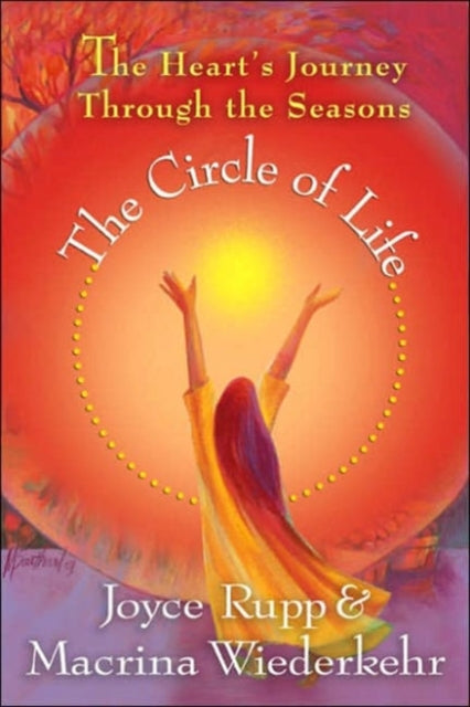 The Circle of Life: The Heart's Journey Through