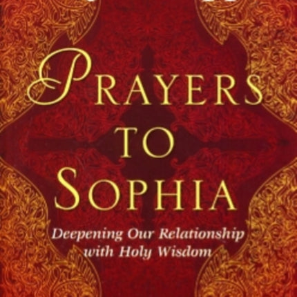 Prayers to Sophia: A Companion to the Star in My Heart