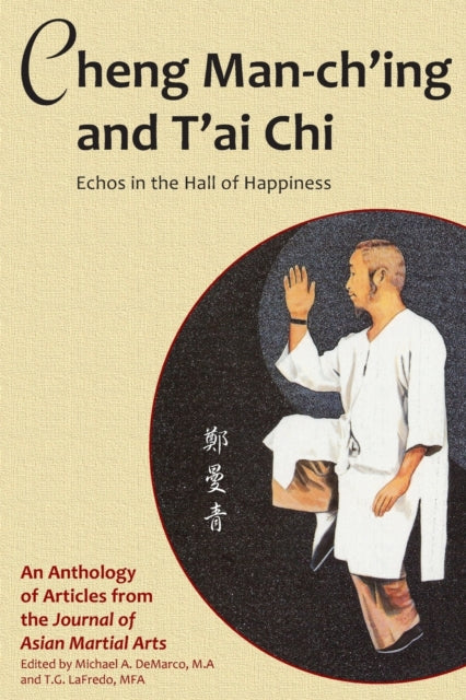 Cheng Man-ch'ing and T'ai Chi: Echoes in the Hall