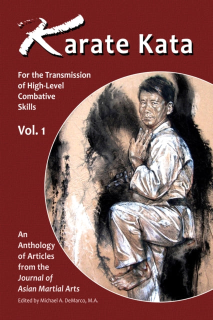Karate Kata - Vol. 1: For the Transmission of