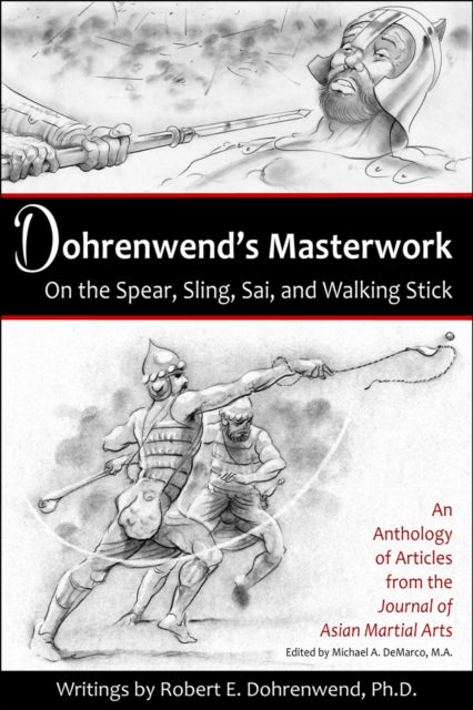 Dohrenwends Masterwork On the Spear Sling Sai and