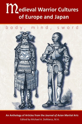 Medieval Warrior Cultures of Europe and Japan: