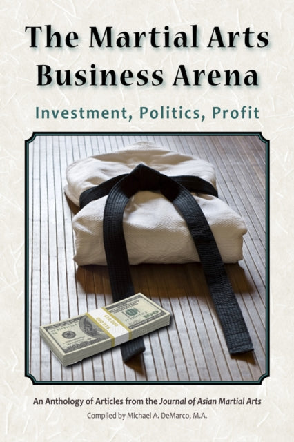 The Martial Arts Business Arena: Investment,