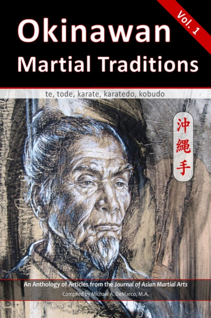 Okinawan Martial Traditions: te, tode, karate,