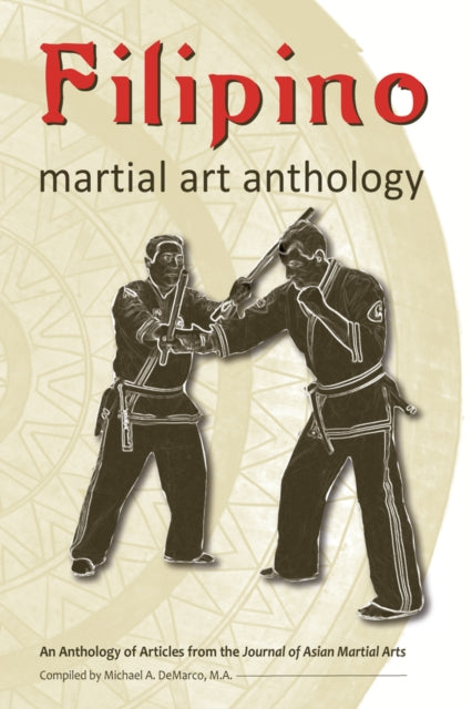 Filipino Martial Art Anthology