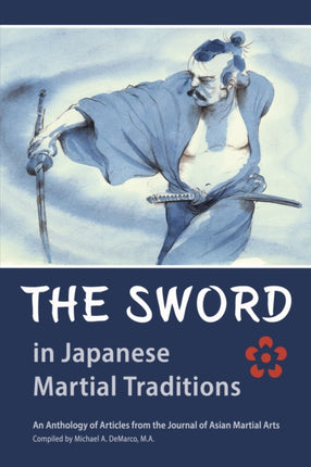 The Sword in Japanese Martial Traditions
