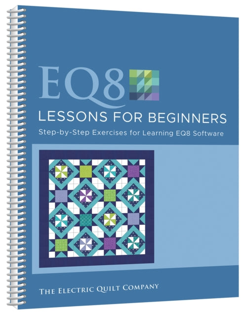 EQ8 Lessons for Beginners: Step-By-Step Exercises for Learning Eq8 Software