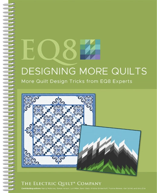EQ8 Designing More Quilts