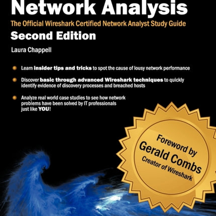 Wireshark Network Analysis (Second Edition): The Official Wireshark Certified Network Analyst Study Guide