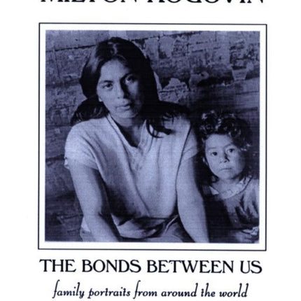 The Bonds Between Us: A Celebration of Family