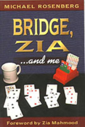 Bridge Zia ...and Me