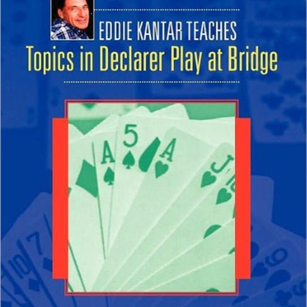 Topics in Declarer Play at Bridge