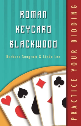Pyb Roman Keycard Blackwood Practice Your Bidding Rkcb