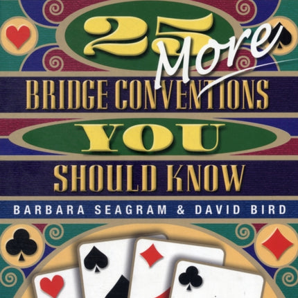 25 More Bridge Conventions