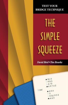 Test Your Bridge Technique The Simple Squeeze