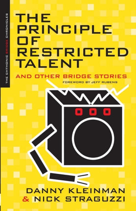 The Principle Of Restricted Talent And Other Bridge Stories The Chthonic Bridge Chronicles