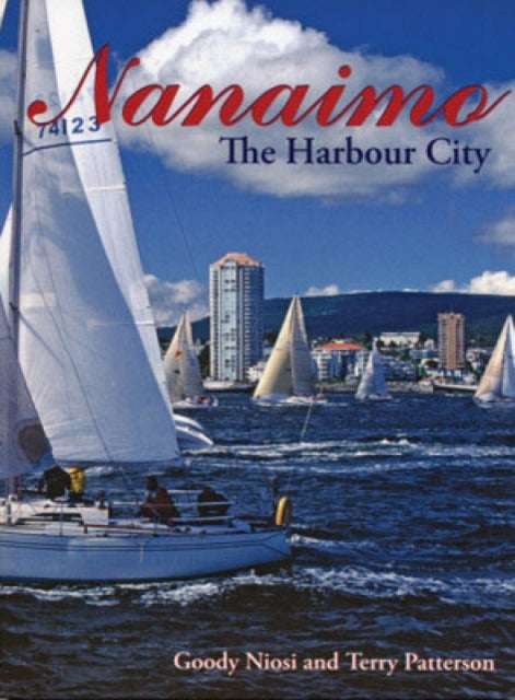 Nanaimo: The Harbour City