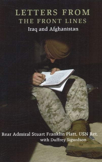 Letters from the Front Lines: Iraq & Afghanistan