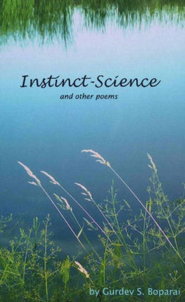 Instinct-Science: & Other Poems