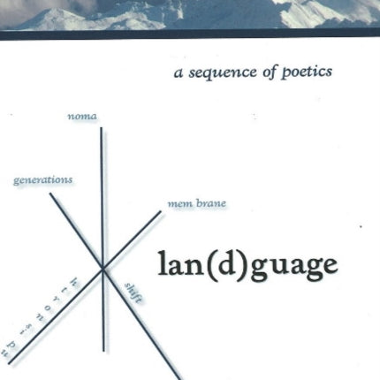 Lan(D)Guage: A Sequence of Poetics