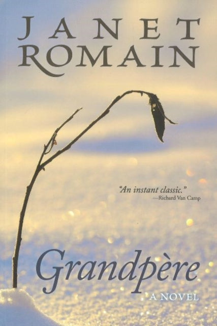 Grandpère: A Novel