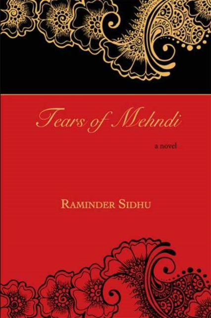 Tears of Mehndi: A Novel