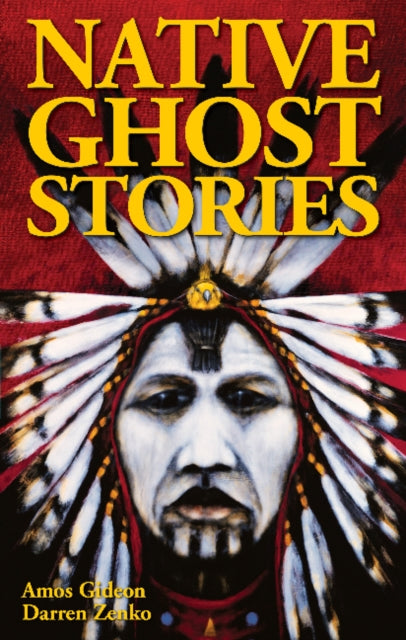 Native Ghost Stories