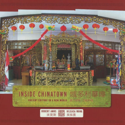 Inside Chinatown: Ancient Culture in a New World