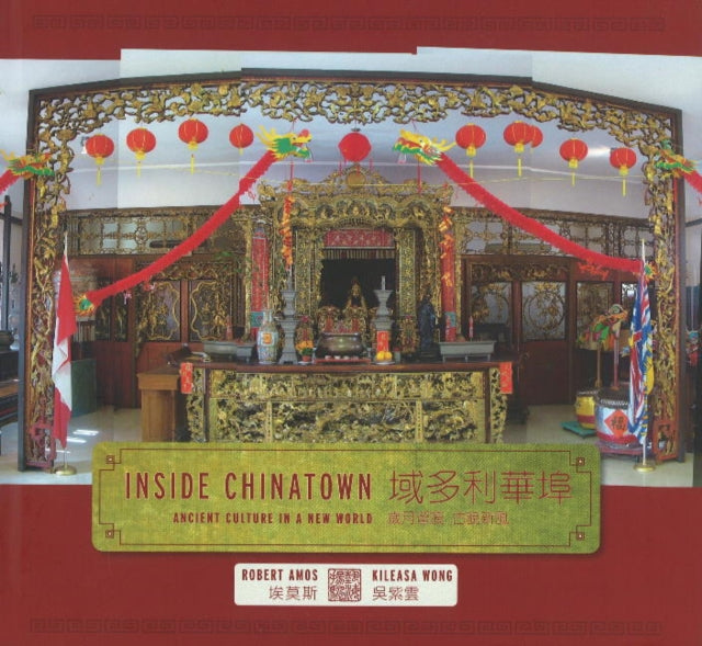 Inside Chinatown: Ancient Culture in a New World