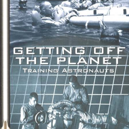 Getting Off the Planet: Training Astronauts