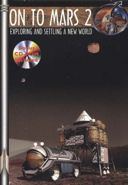 On to Mars 2: Exploring & Settling a New World