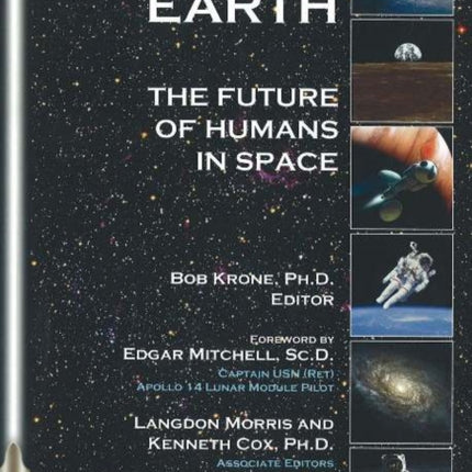 Beyond Earth: The Future of Humans in Space