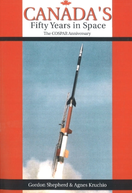 Canada's Fifty Years in Space: The COSPAR Anniversary