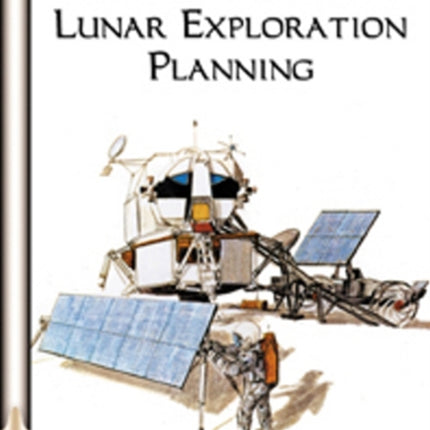 Apollo Advanced Lunar Exploration Planning