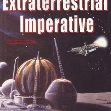 Krafft Ehricke's Extraterrestrial Imperative