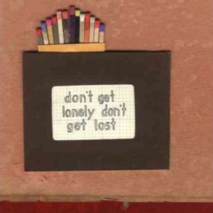 Don't Get Lonely Don't Get Lost (Book And DVD)