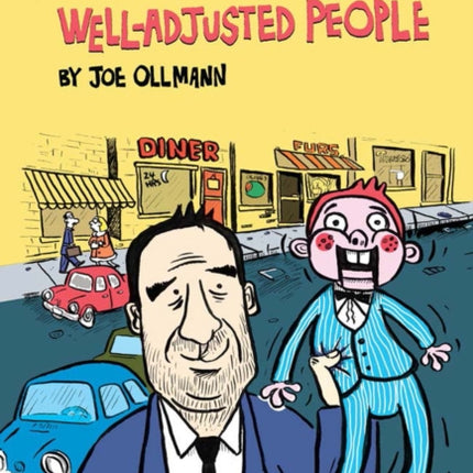 Happy Stories About Well-adjusted People: An Ollmann Omnibus